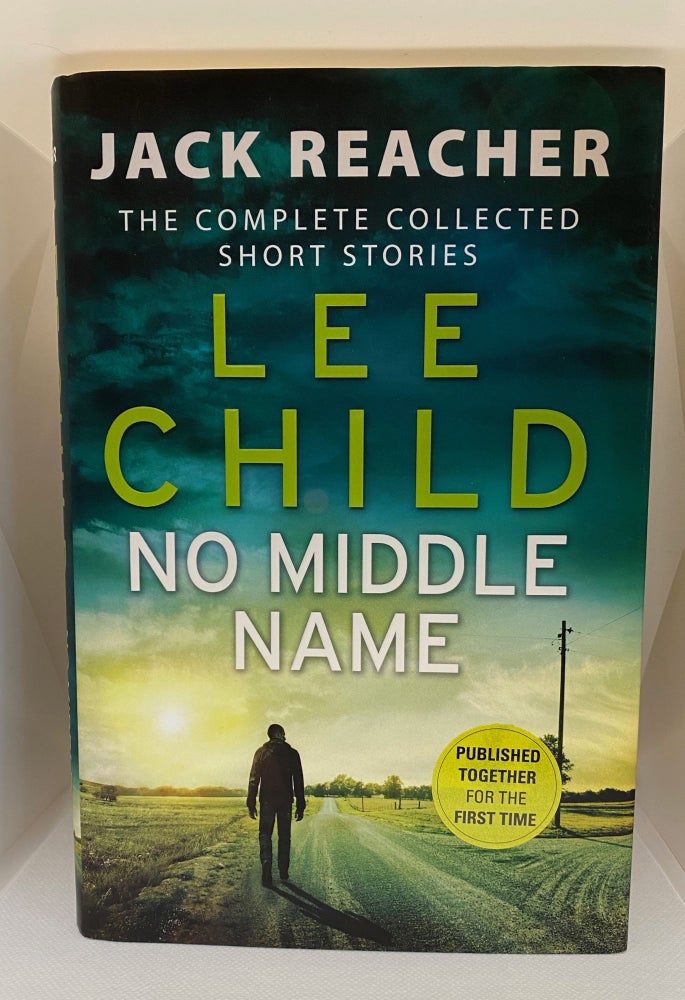 Item #82587 No Middle Name. Lee Child.